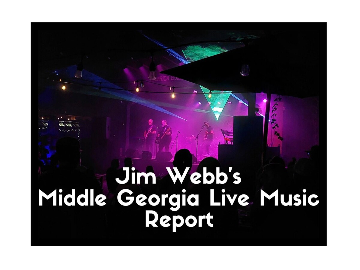 Jim Webb's Middle Georgia Live Music Report