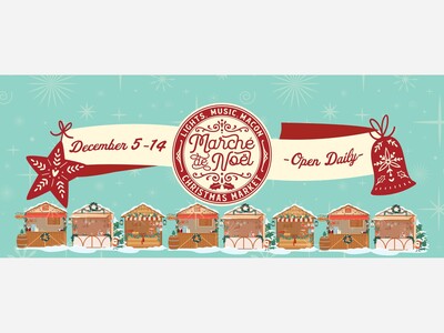 PRESS RELEASE: A New Holiday Tradition Comes to Downtown Macon – The Inaugural Marché de Noel: Macon Christmas Market