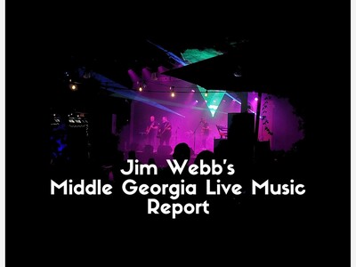 Jim Webb's Middle Georgia Live Music Report