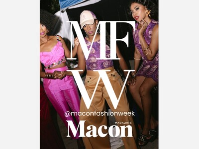 PRESS RELEASE: Macon Fashion Week Celebrates Our Story with City-Wide Style Activations