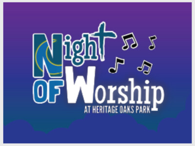 Night of Worship at Heritage Oaks Park