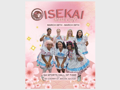 Inaugural 2026 Isekai Maid Café at the Georgia Sports Hall of Fame (3/28-3/39)